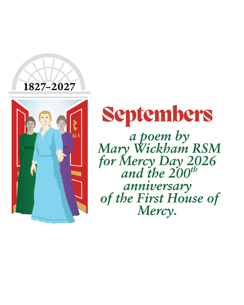 A new poem from Mary Wickham RSM for Mercy Day 2026 